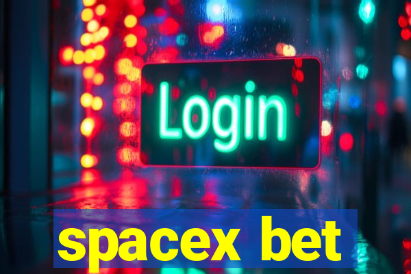 spacex bet